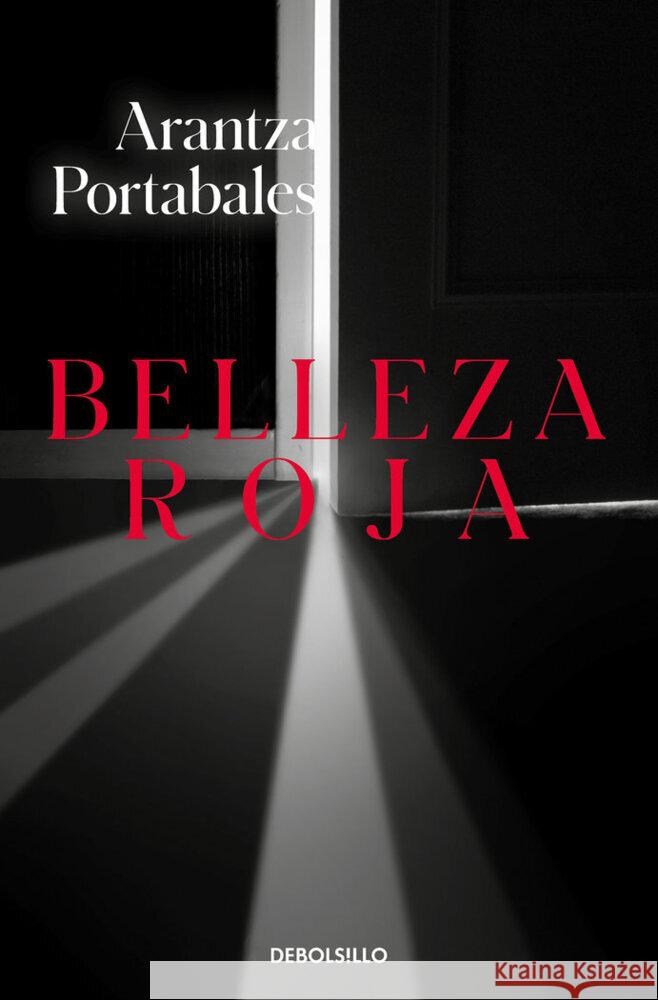 Belleza Roja / Red Beauty Portabales, Arantza 9788466350860 Debolsillo - książka