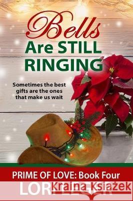 Bells are Still Ringing Lori Leger 9781940305448 Cajunflair Publishing - książka