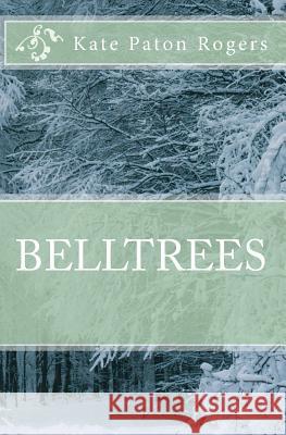 Belltrees MS Kate Paton Rogers 9781453786635 Createspace - książka