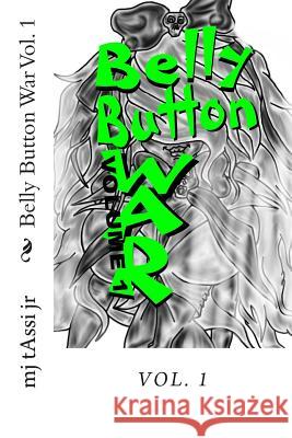 Belly Button War - Vol. 1 Mj Tass 9781481239844 Createspace - książka
