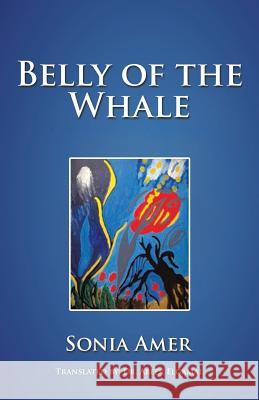 Belly of the Whale Sonia Amer 9781482866186 Partridge Singapore - książka