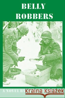 Belly Robbers Geoff Brown 9798334865723 Independently Published - książka