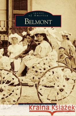 Belmont Richard B Betts, Victoria Haase, Norma A Marsh 9781531602895 Arcadia Publishing Library Editions - książka