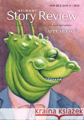 Belmont Story Review: Appearances Richard Sowienski Gary McDowell 9780692129814 Belmont University - książka