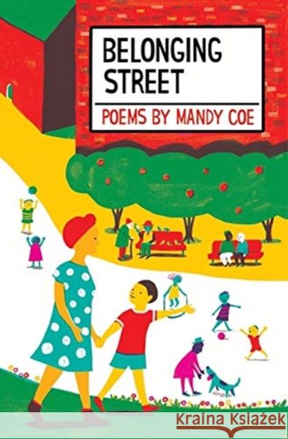 Belonging Street: Poems Mandy Coe 9781913074807 Otter-Barry Books Ltd - książka