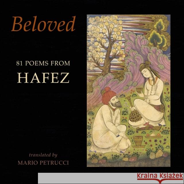 Beloved: 81 poems from Hafez Hafez 9781780374307 Bloodaxe Books Ltd - książka