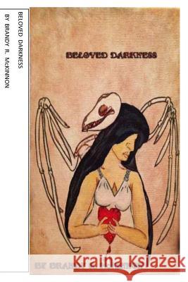 Beloved Darkness Brandy R. McKinnon 9781490316833 Createspace - książka