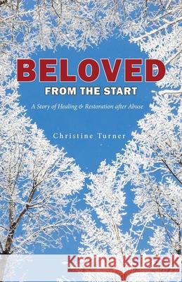 Beloved From the Start Christine Turner 9781733575409 Christine Turner - książka