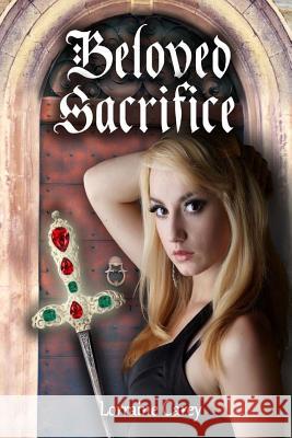 Beloved Sacrifice Lorraine Carey 9781506000411 Createspace - książka