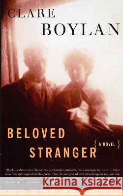 Beloved Stranger Clare Boylan 9781582432243 Counterpoint - książka