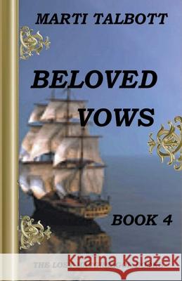 Beloved Vows, Book 4 Marti Talbott 9781393808268 Draft2digital - książka