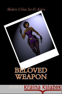 Beloved Weapon Jonathan a. Price 9780615636504 Jonathan A. Price - książka