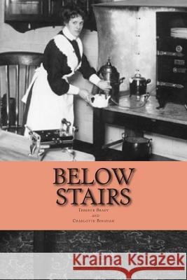 Below Stairs: Playscript Terence Brady Charlotte Bingham 9781499399189 Createspace - książka