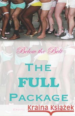 Below the Belt: The Full Package Poem Sugar Press Carla Christopher-Waid T. L. Christopher-Waid 9781530674596 Createspace Independent Publishing Platform - książka