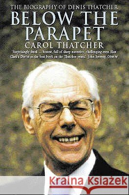 Below the Parapet Carol Thatcher 9780006384588 HARPERCOLLINS PUBLISHERS - książka