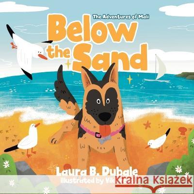 Below the Sand Laura B Dubale Vikkireds  9780228878872 Tellwell Talent - książka