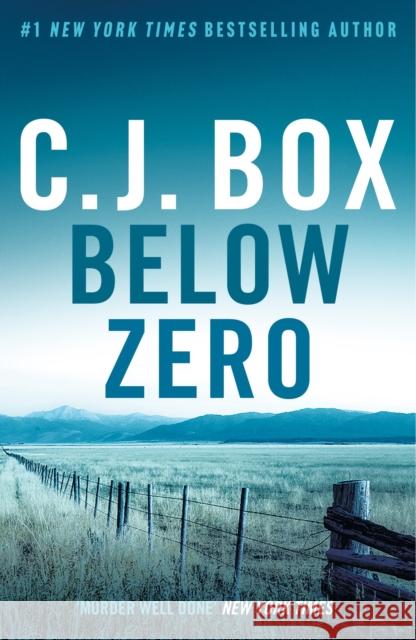Below Zero C.J. Box 9781837932009 Bloomsbury Publishing PLC - książka