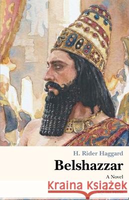 Belshazzar H. Rider Haggard Jack Elmy 9781069128584 Squire Press - książka