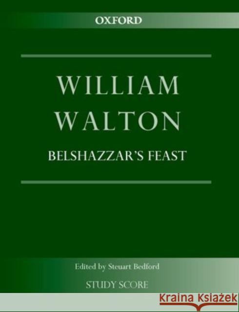 Belshazzar's Feast William Walton Steuart Bedford  9780193398122 Oxford University Press - książka