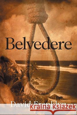 Belvedere David Franklyn 9781625160836 Strategic Book Publishing - książka
