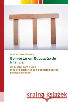 Bem-estar em Educa??o de Inf?ncia Diogo Ver?ssim 9786206760917 Novas Edicoes Academicas - książka