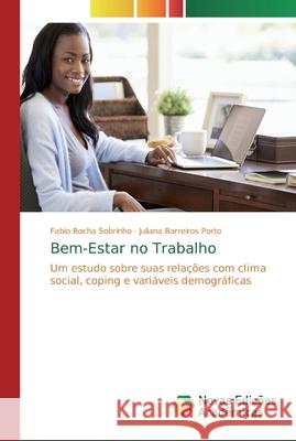 Bem-Estar no Trabalho Sobrinho, Fabio Rocha 9786139697526 Novas Edicioes Academicas - książka