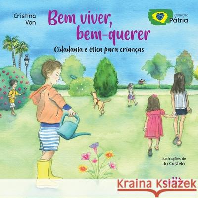 Bem Viver, Bem-Querer Cristina Von 9786555960471 Callis Editora Ltda. - książka