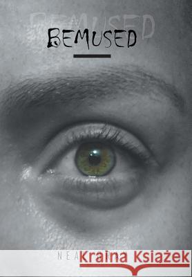 Bemused Neal Gray 9781490777603 Trafford Publishing - książka