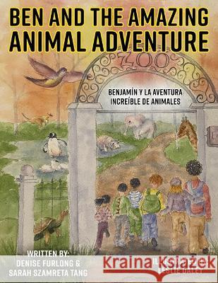 Ben and the Amazing Animal Adventure Denise Ammeraal Furlong Sarah Szamreta Tang Leslie Daly 9781959347149 Edumatch - książka
