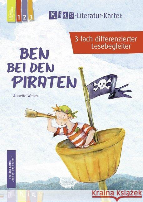 Ben bei den Piraten - 3-fach differenzierter Lesebegleiter Weber, Annette 9783834638007 Verlag an der Ruhr - książka