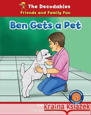 Ben Gets a Pet Kathleen Corrigan 9781684048748 Norwood House Press - książka