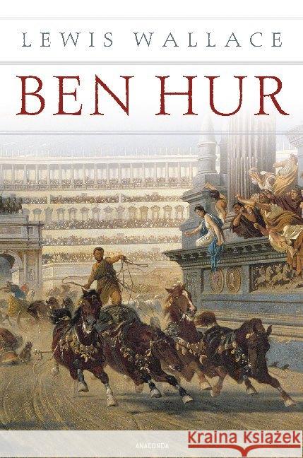 Ben Hur : Eine Erzählung aus der Zeit Christi. Roman Wallace, Lewis 9783730604106 Anaconda - książka