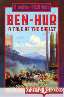 Ben-Hur: A Tale of the Christ Lew Wallace 9781515453246 Illustrated Books - książka