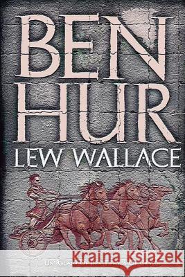 Ben-Hur: Un relato de los tiempos de Cristo Wallace, Lew 9781541147362 Createspace Independent Publishing Platform - książka