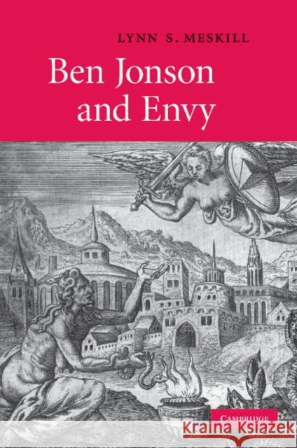 Ben Jonson and Envy Lynn S. Meskill 9781107406636 Cambridge University Press - książka