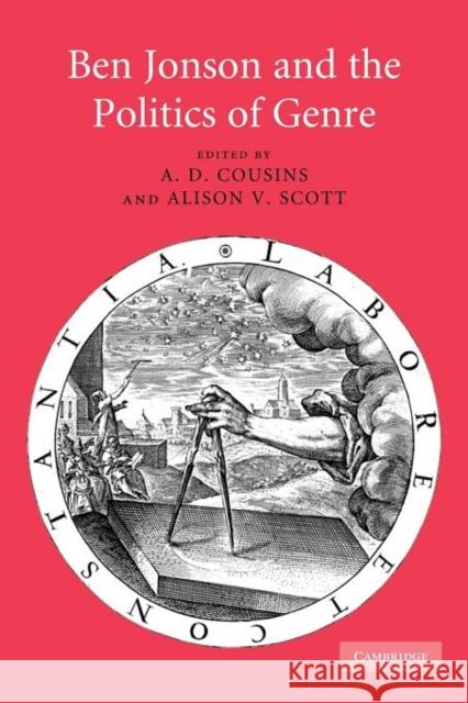 Ben Jonson and the Politics of Genre A. D. Cousins Alison V. Scott 9781107403741 Cambridge University Press - książka