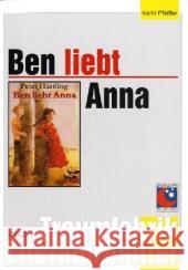 Ben liebt Anna, Literaturblätter : Ab 3. Schuljahr Pfeiffer, Karin Härtling, Peter  9783897781962 Stolz - książka