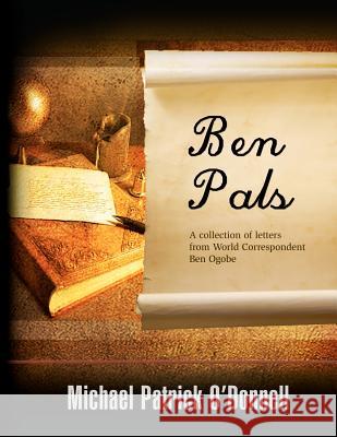 Ben Pals, Volume 1 Michael Patrick O'Donnell 9781475148886 Createspace - książka