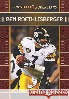 Ben Roethlisberger  9780791098370 Chelsea House Publications - książka