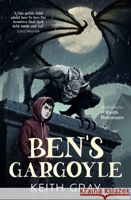 Ben’s Gargoyle Keith Gray 9780008774615 HarperCollins Publishers - książka
