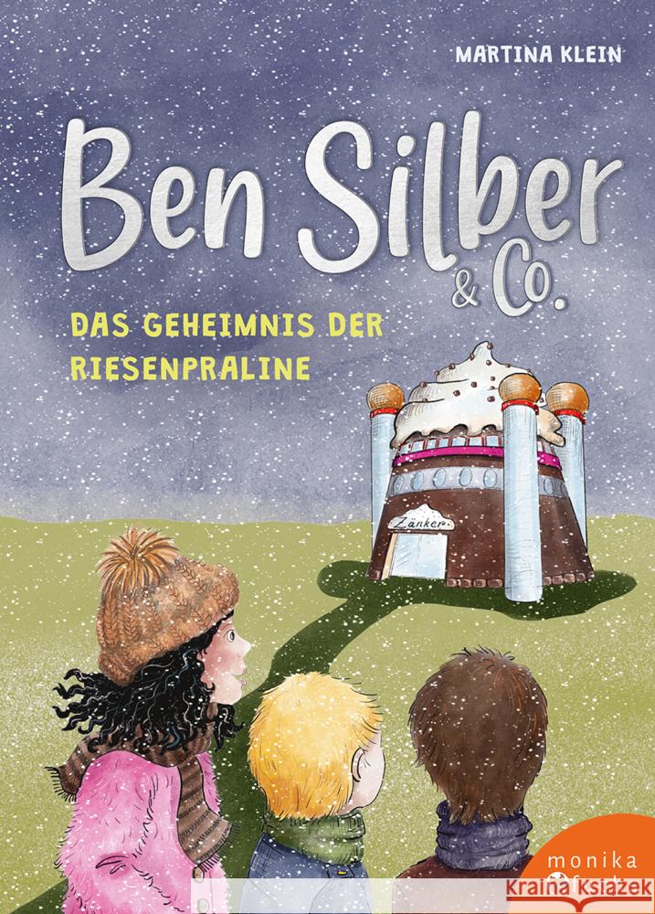 Ben Silber & Co - Das Geheimnis der Riesenpraline Klein, Martina 9783947066308 Verlag Monika Fuchs - książka