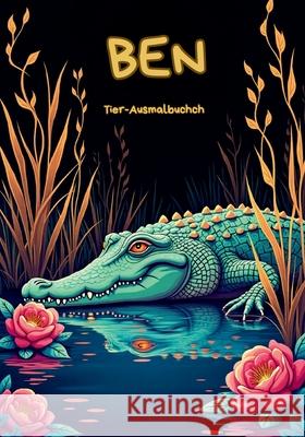 Ben: Tier-Ausmalbuch: Ausmalbuch f?r Erwachsene und Teenager Susanne Kretschmer 9783848212415 Bod - Books on Demand - książka