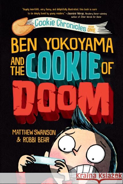 Ben Yokoyama and the Cookie of Doom Matthew Swanson Robbi Behr 9780593302750 Alfred A. Knopf Books for Young Readers - książka