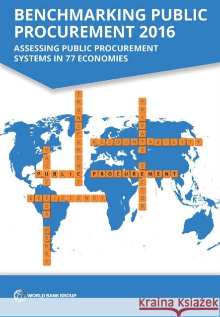 Benchmarking Public Procurement 2016: Assessing Public Procurement Systems in 77 Economies World Bank Group 9781464807268 World Bank Publications - książka