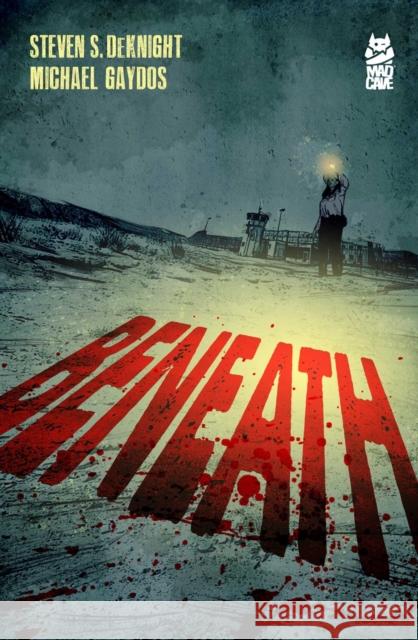 Beneath DeKnight, Steven 9781545821077 Mad Cave Studios - książka