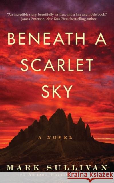 Beneath a Scarlet Sky: A Novel Mark Sullivan 9781503902374 Lake Union Publishing - książka