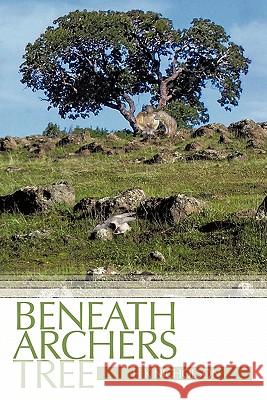 Beneath Archers Tree H. K. Nicholson 9781452046501 Authorhouse - książka