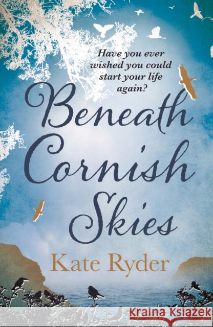 Beneath Cornish Skies: An International Bestseller - A heartwarming love story about taking a chance on a new beginning Kate Ryder 9781800245983 Head of Zeus - książka