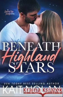 Beneath Highland Stars Kait Nolan 9781648352041 Take the Leap Publishing - książka