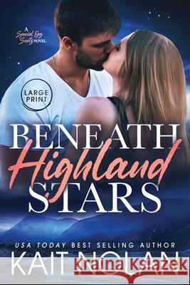 Beneath Highland Stars Kait Nolan 9781648352058 Take the Leap Publishing - książka